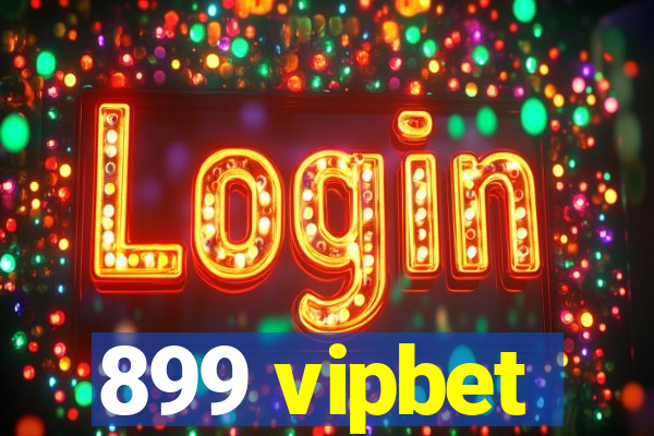 899 vipbet